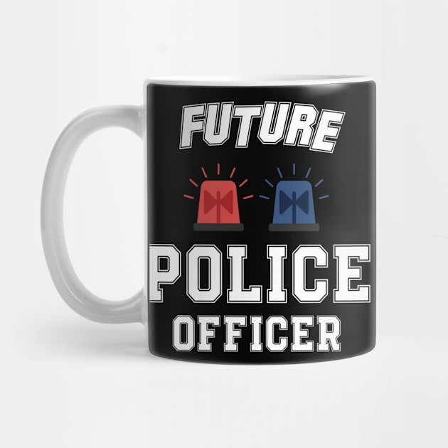 Kids Future Police Officer Fun Novelty by 5StarDesigns